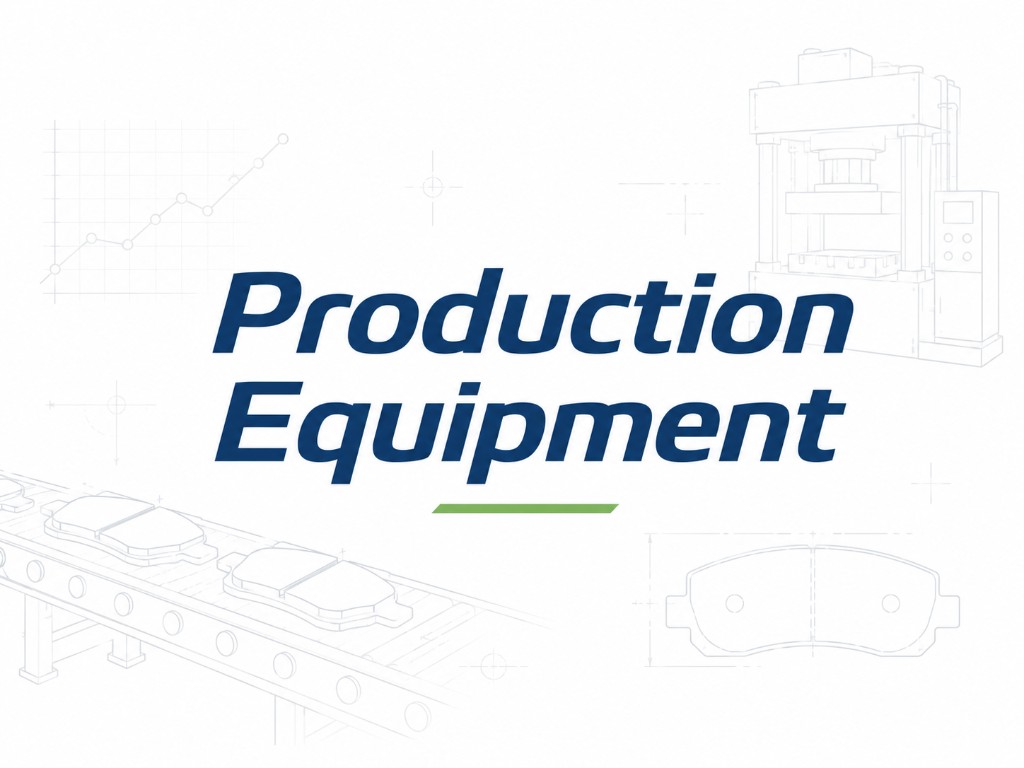 Production Equipment